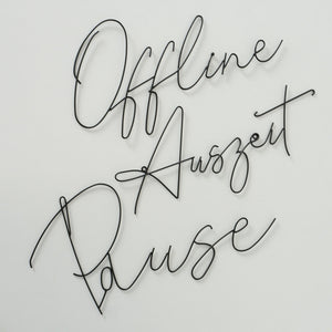 Wandobjekt Schriftzug "Offline"